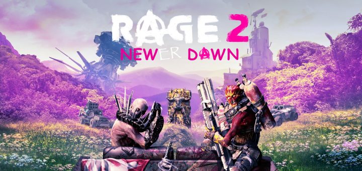 Rage 2 Newer Dawn