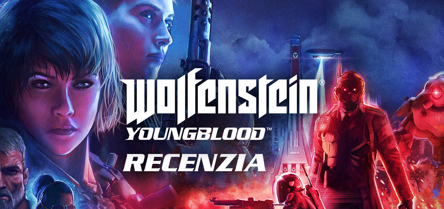 Wolfenstein: Youngblood Recenzia