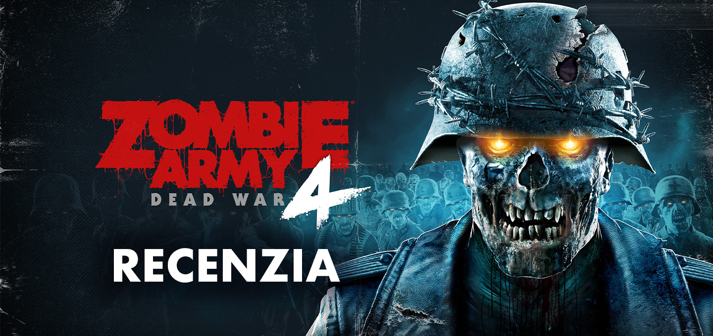 Recenzia Zombie Army 4: Dead War