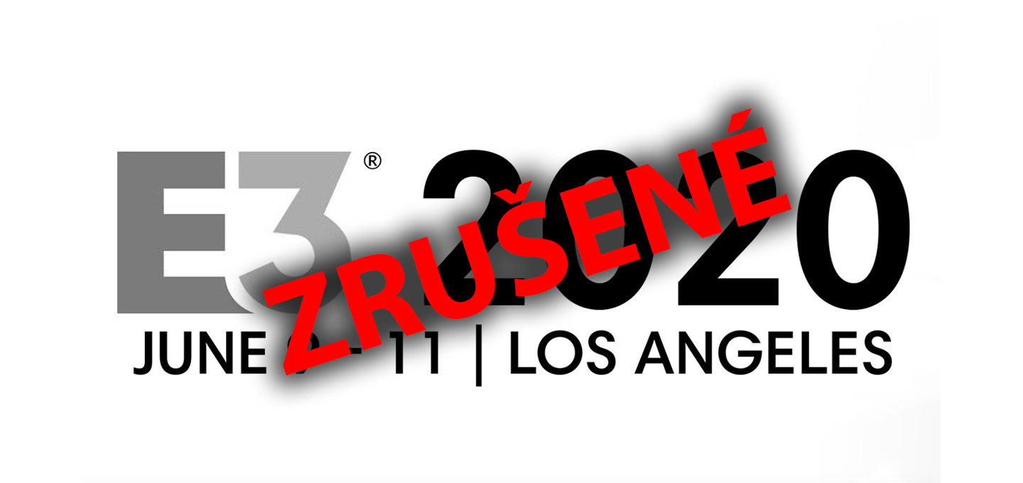 E3 2020 zrusena